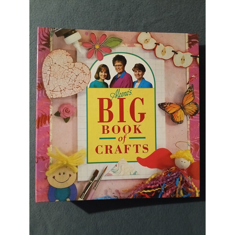 Aleene's Big Book of Crafts Binder Oxmoor House Crafting Projects DIY Ideas